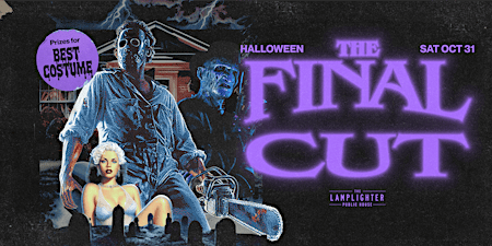 Final Cut SATURDAY: Halloween Weekend at Lamplighter
