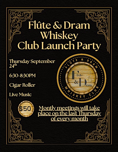 Flute & Dram Whiskey Club Lauch Party
