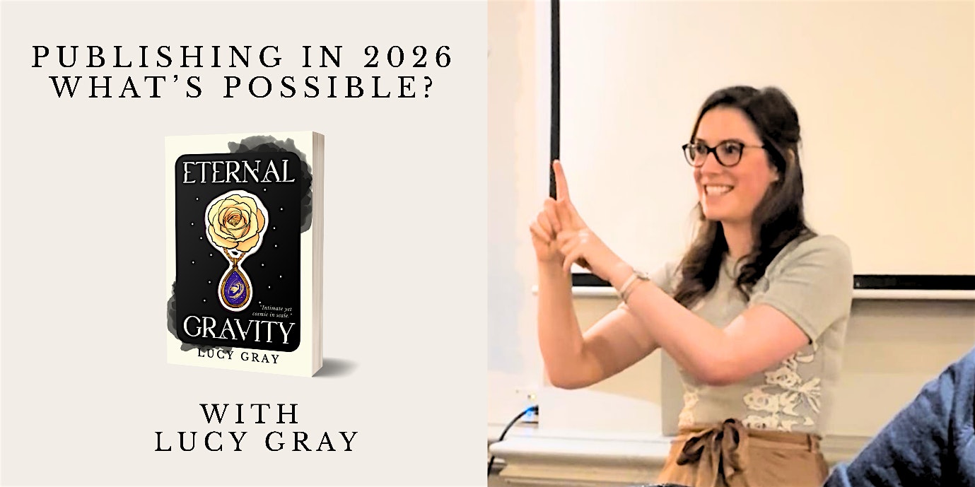 The Self-Publishing Journey: From Manuscript to Market with Lucy Gray