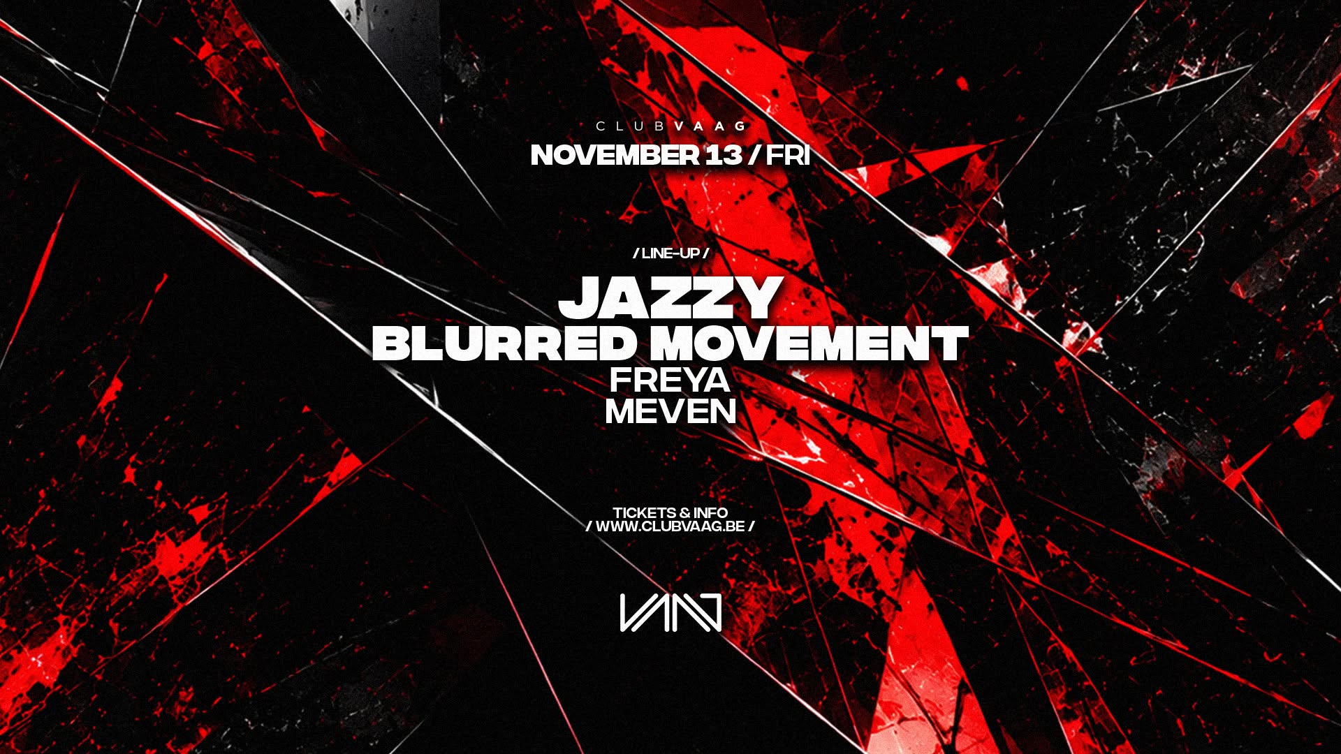 Club Vaag invites JAZZY & BLURRED MOVEMENT