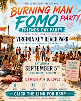 Burning Man Fomo party - September  5th - Virginia Key Park