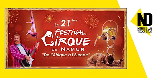 21ème Festival du cirque de Namur - Samedi 31 octobre 2026 17h30