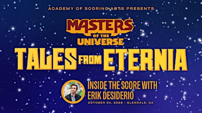 The Music of Masters of the Universe Tales from Eternia with Erik Desiderio