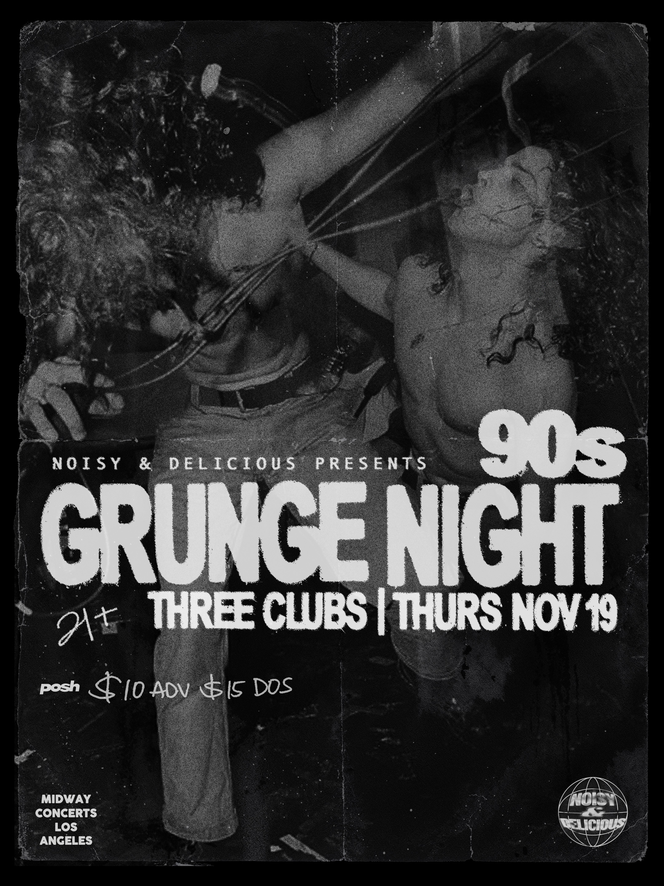 90's GRUNGE NIGHT III presented by Noisey & Delicious