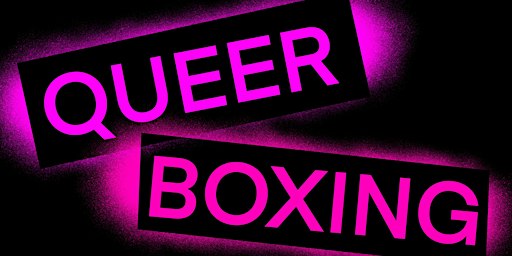 Queer Boxing - October 17