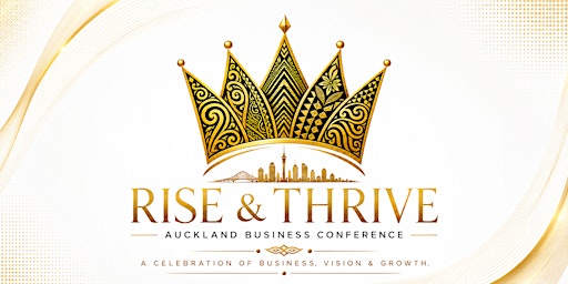 Rise & Thrive Auckland Business Conference 2026