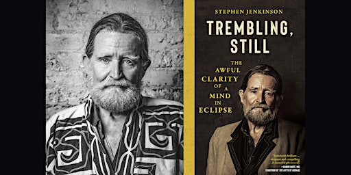 Stephen Jenkinson: Trembling, Still