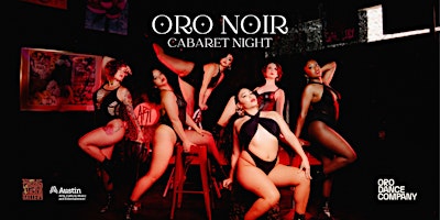 ORO NOIR Cabaret Night- Holiday Edition