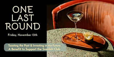 One Last Round: A Benefit to Support the Swedish Club