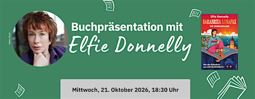 Elfie Donnelly präsentiert »Barabrixa Lunafax: Die Unbeugsame«