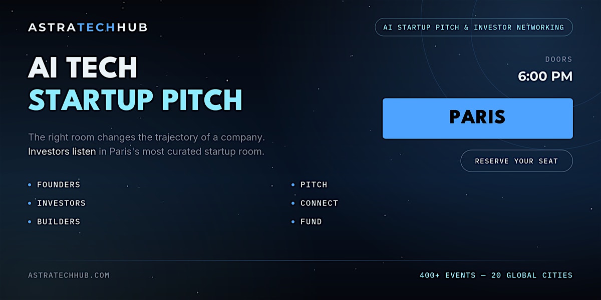 Tech Founders & Investors: Pitch & Connect I Paris