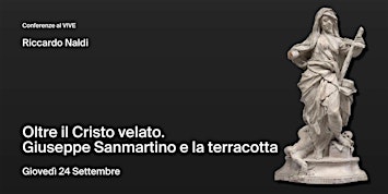 Oltre il Cristo velato. Giuseppe Sanmartino e la terracotta