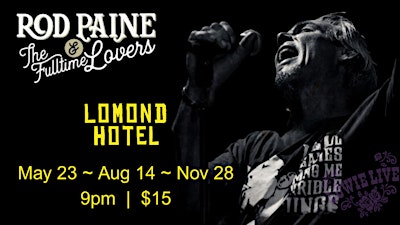 Rod Paine & The Fulltime Lovers at The Lomond Hotel.
