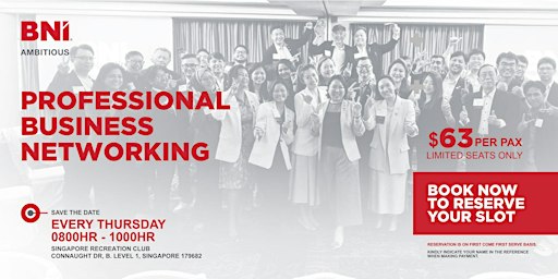 Professional Business Networking Session with BNI Ambitious Singapore
