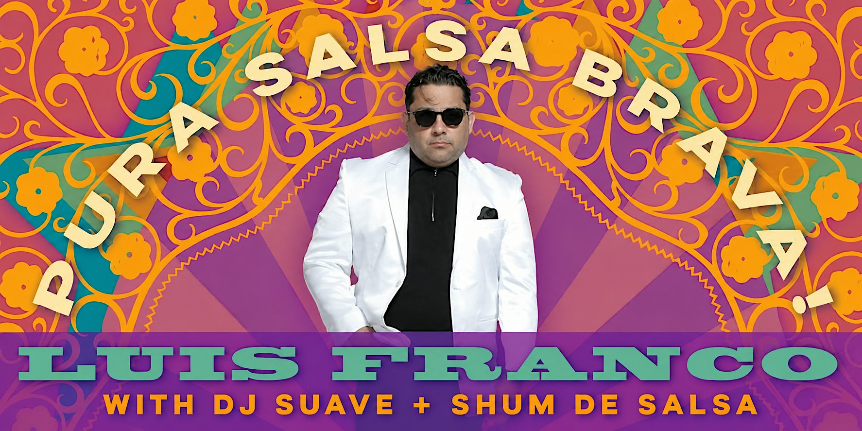 Latin Friday: with Luis Franco + DJ Suave + Shum de Salsa