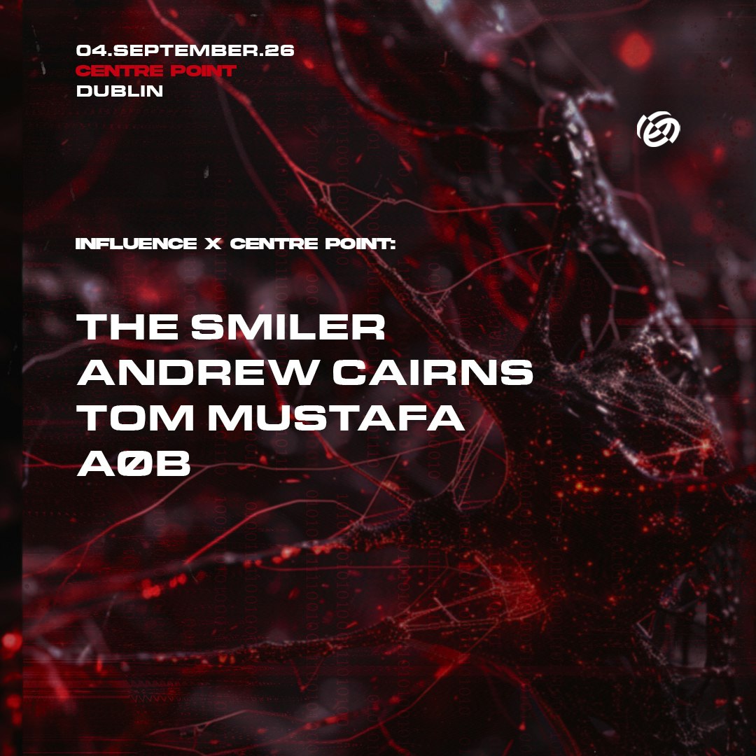 Influence presents: The Smiler & Andrew Cairns