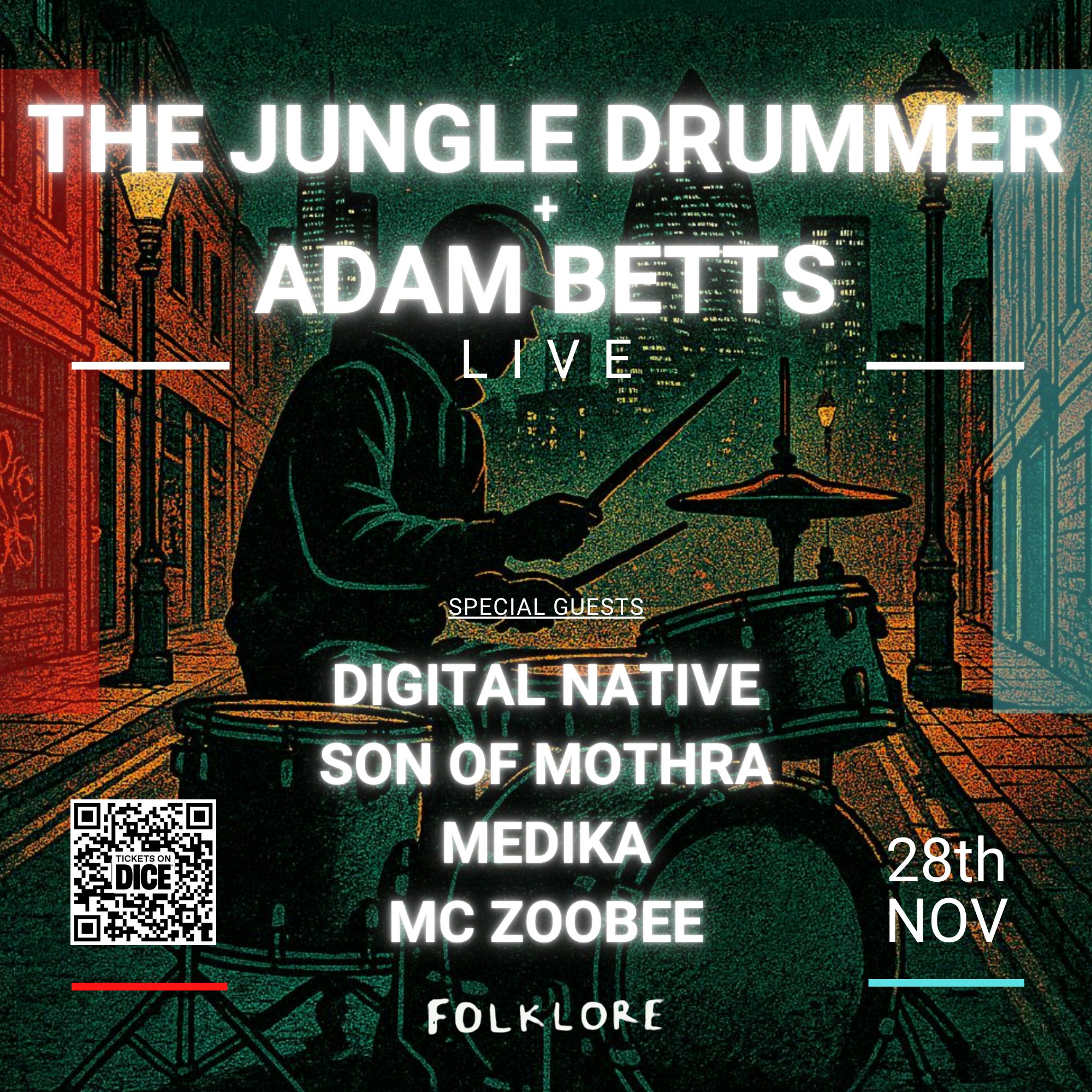 The Jungle Drummer + Adam Betts + Djs