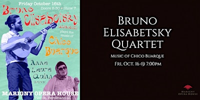 Bruno Elisabetsky Quartet Plays the Music of Chico Buarque