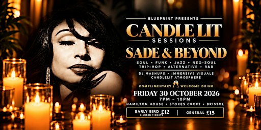 BLUEPRINT PRESENTS: CANDLELIT SESSIONS — SADE & BEYOND