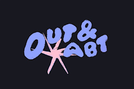 Out & Abt: A Queer Dance Party