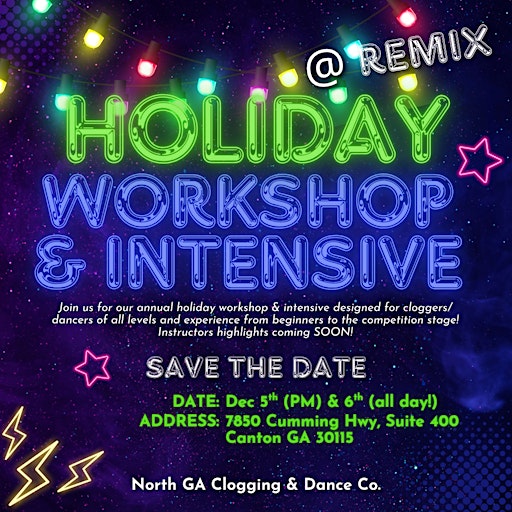 Holiday Workshop & Intensive (Hosted by Remix)