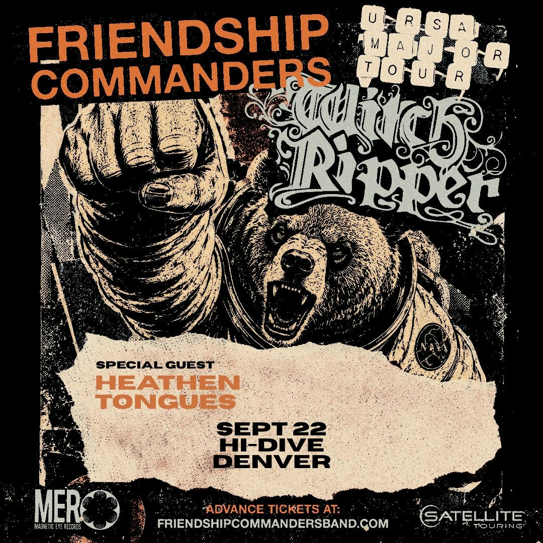 Friendship Commanders + Witch Ripper + Heathen Tongues 