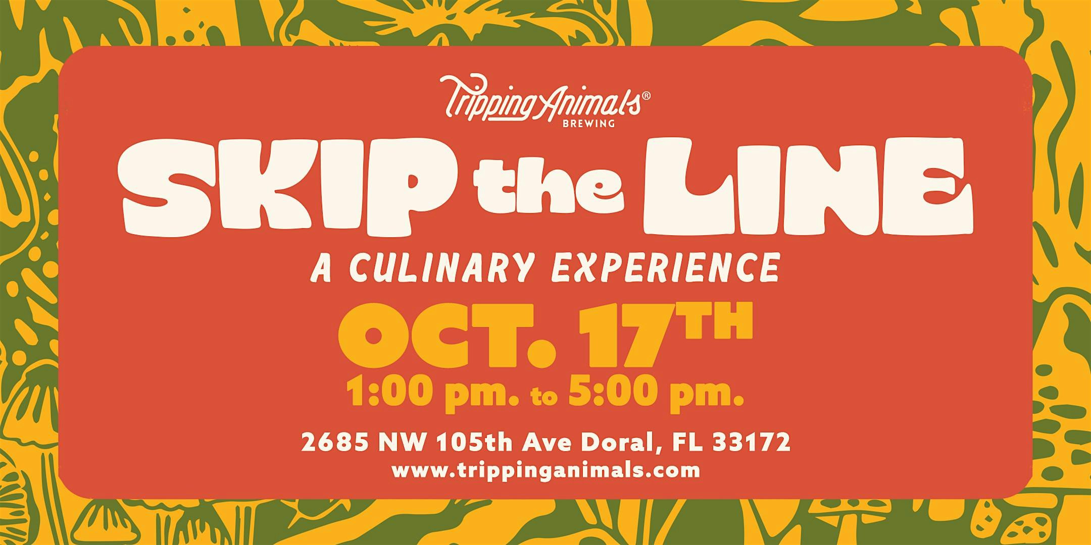 SKIP THE LINE '26: A TRIPPING ANIMALS CULINARY EXPERIENCE