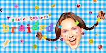 Grace Bahler's Braided