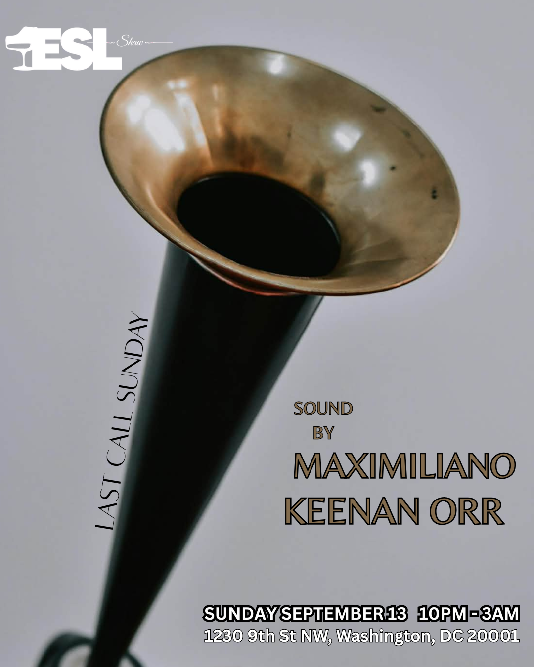 ESL: Last Call Sunday. MAXIMILIANO - Keenan Orr