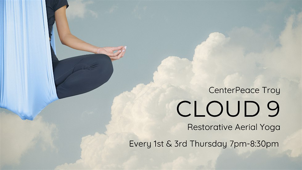 Cloud 9 Restorative Aerial Yoga, Troy