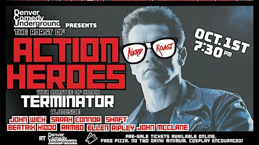 Nerd Roast: Roast of Action Heroes! Plus Free Pizza!