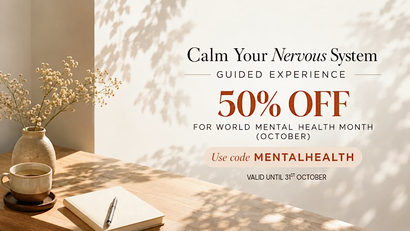 Calm Your Nervous System • Guided Experience