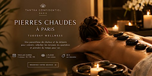 Pierres Chaudes à Paris — Tuesday Wellness