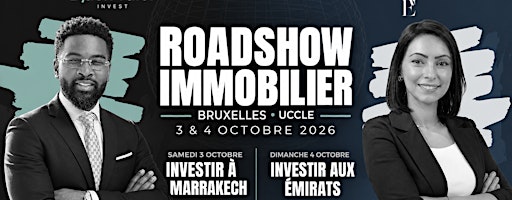 Roadshow : Investir à Marrakech et aux Émirats