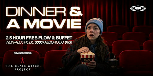 Dinner & A Movie: The Blair Witch Project