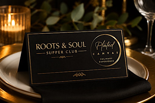 Roots & Soul Supper Club: Taste the Diaspora