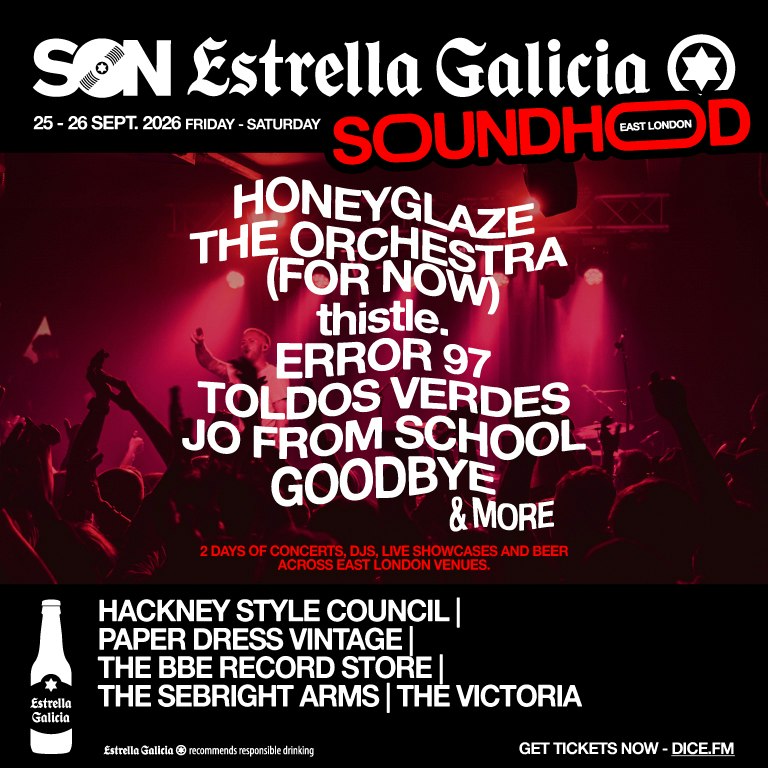 Soundhood East London | SON Estrella Galicia