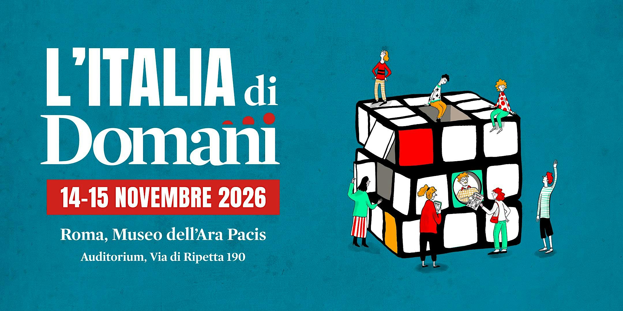 L'Italia di Domani - 14 e 15 novembre 2026 - Ara Pacis