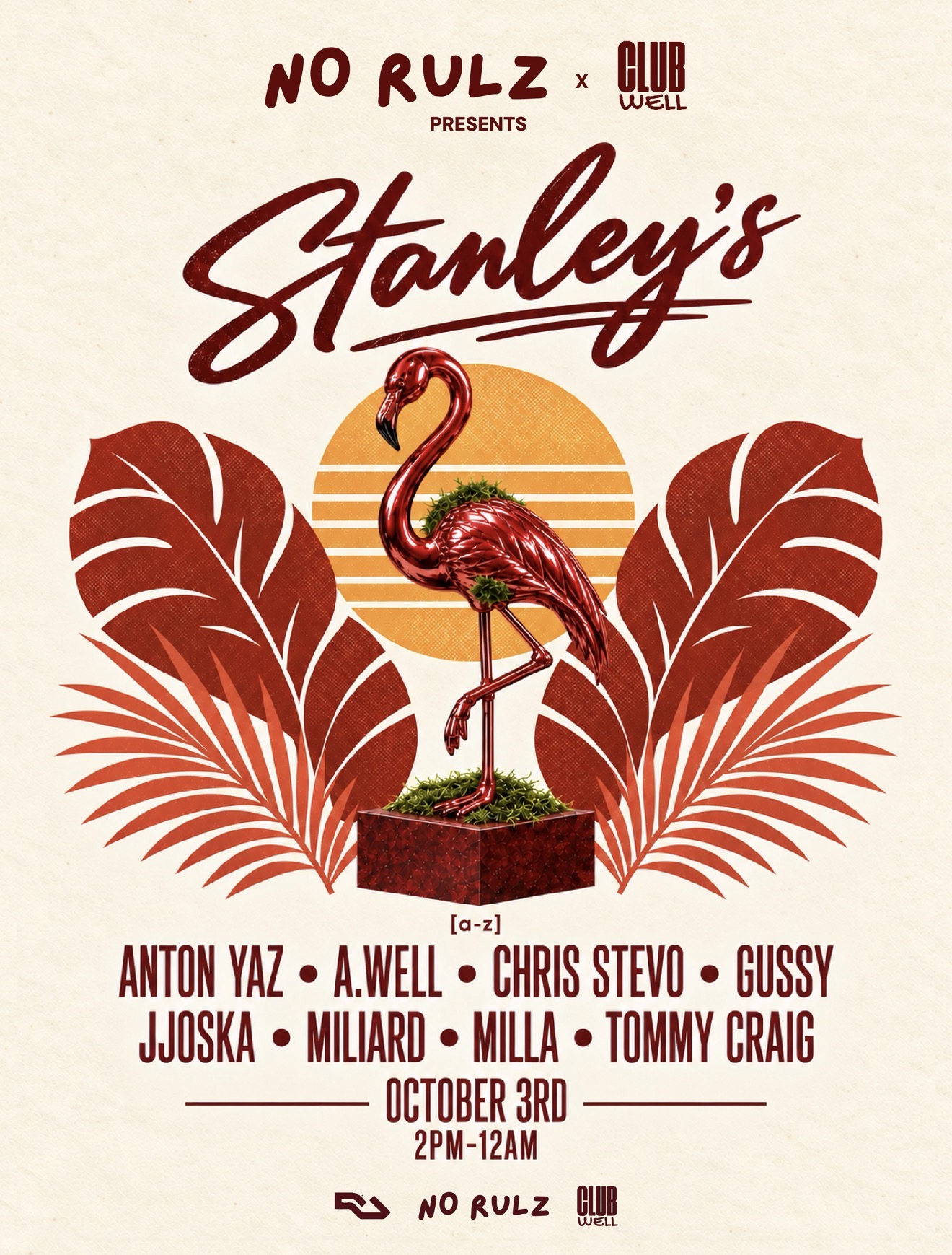 No Rulz x Club Well - Stanley's 03/10