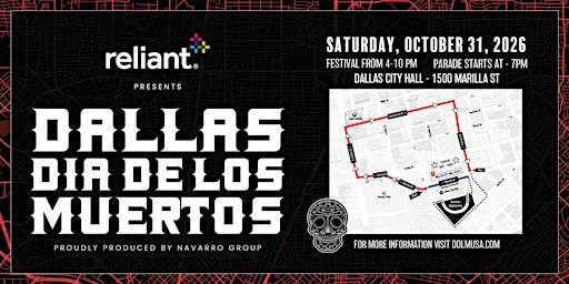 Reliant Presents - 7th Annual Dallas Dia De Muertos Parade & Festival