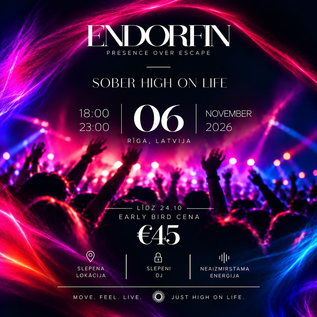 ENDORFIN HIGH ON LIFE PARTY