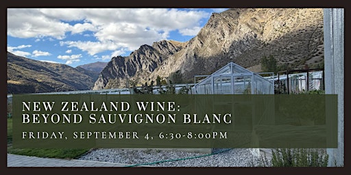 New Zealand Wine: Beyond Sauvignon Blanc