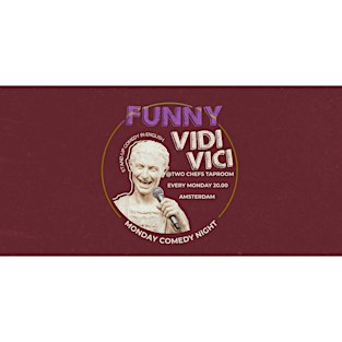 Funny Vidi Vici Presents: Monday Stand Up Comedy Night in English