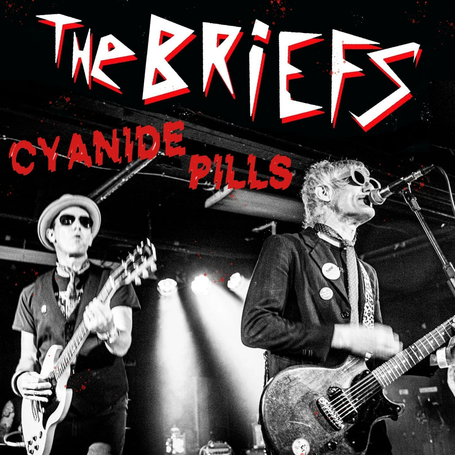 The Briefs + Cyanide Pills