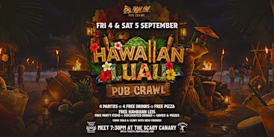 Big Night Out Pub Crawl | HAWAIIAN LUAU | Friday 4 September | Sydney