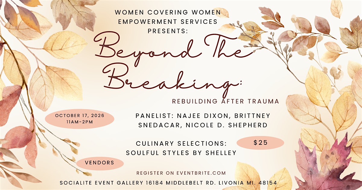 Beyond The Breaking:  Rebuilding After Trauma