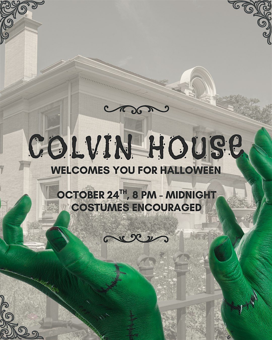 Monstrosity: A Halloween Experience at Colvin House