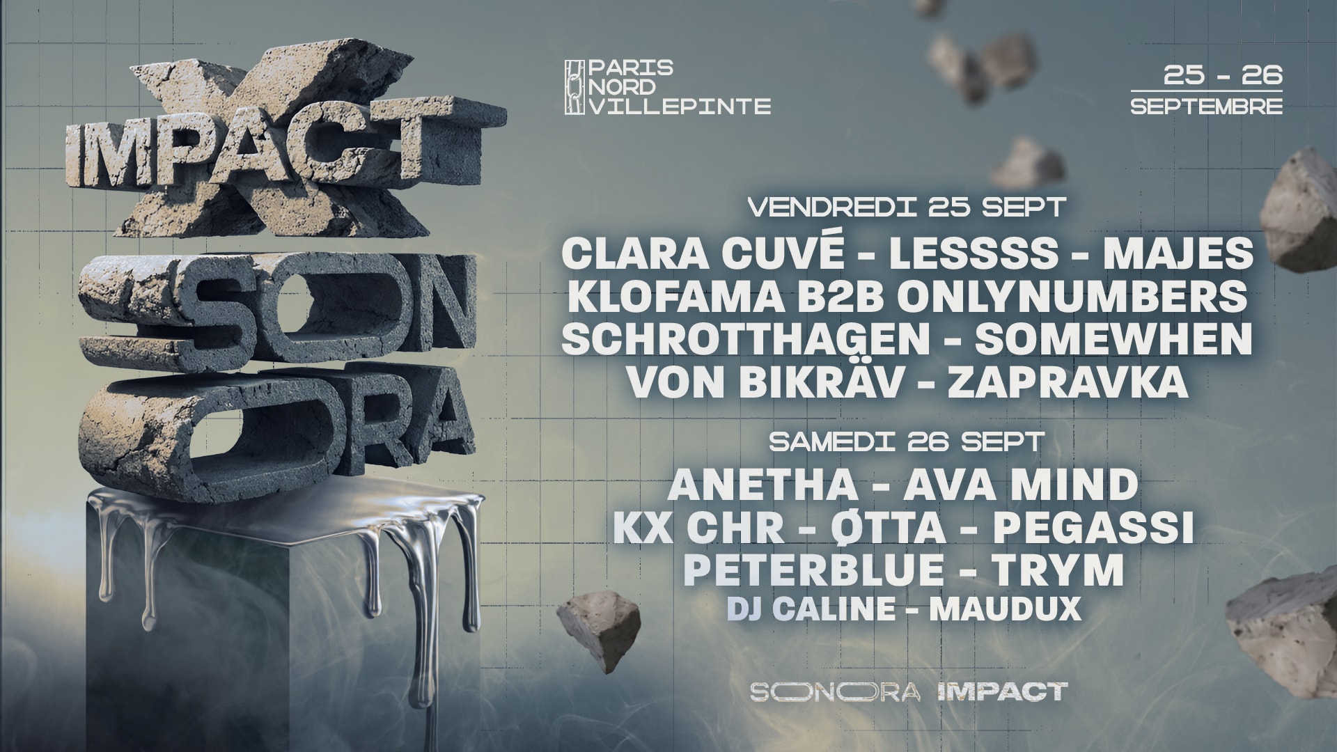 ⛓️ Sonora & Impact s’unissent pour deux jours de warehouse XXL les 25 et 26 septembre. Pour ce week-end exceptionnel, retrouve LESSSS, Zapravka, Anetha, Pegassi & more. Prends ta place et viens danser 🎟️