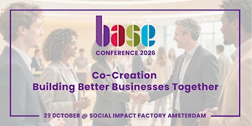 BASE 2026: Co-Creation, Building Better Businesses Together