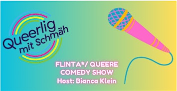 Queerlig mit Schmäh Comedy Show Wien 12. Edition